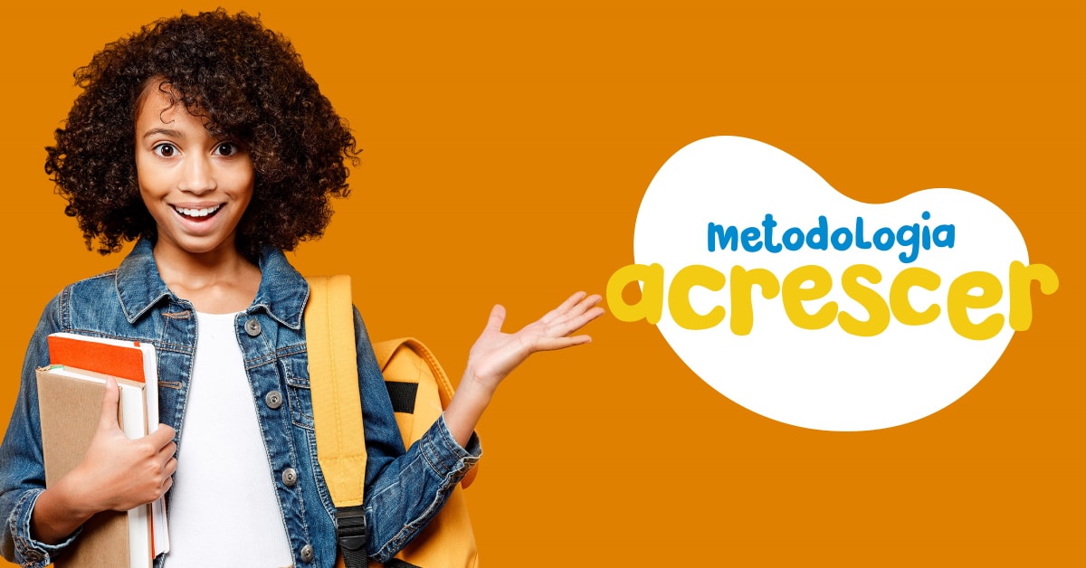 Metodologia Acrescer - Sistema Acrescer